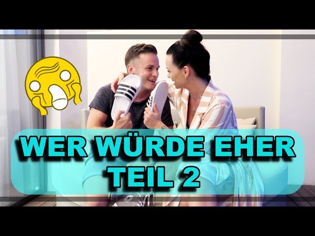 WER WÜRDE EHER / TEIL 2